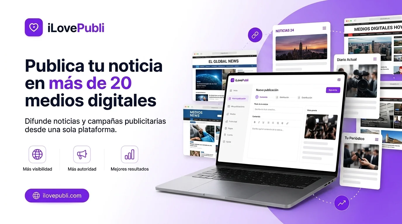 Publica tu noticia en más de 20 medios digitales - iLovePubli